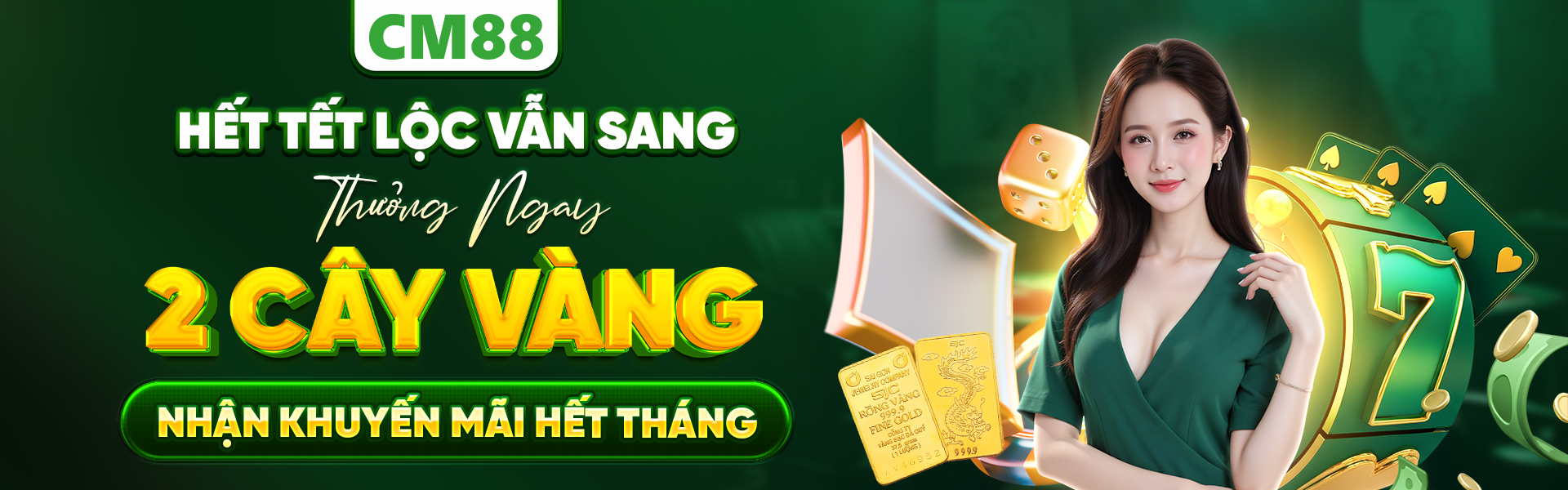 cm88 hết tết lộc vẫn sang - thưởng ngay 2 cây vàng